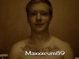 Maxxxcum89