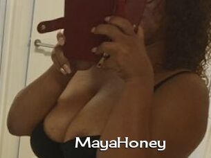 MayaHoney