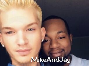 MikeAndJay