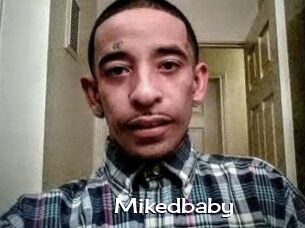 Mikedbaby