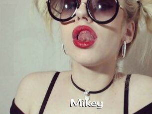 Mikey