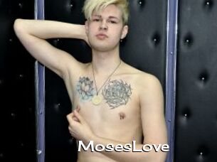 MosesLove