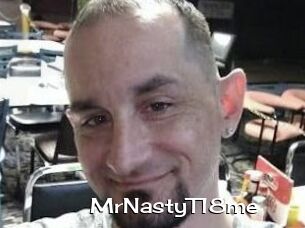 MrNastyT18me