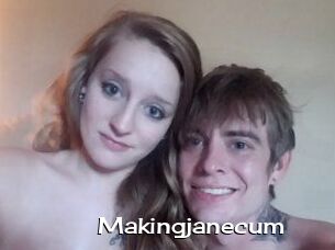 Makingjanecum