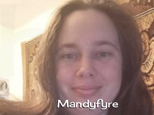 Mandyfyre