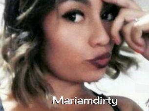 Mariamdirty