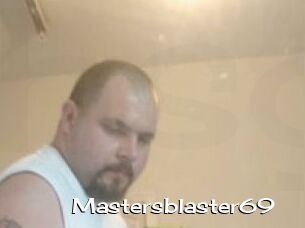 Mastersblaster69