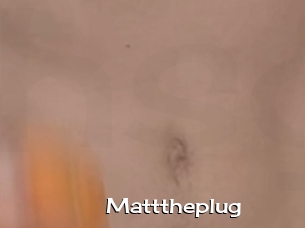 Matttheplug