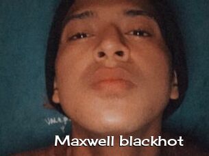 Maxwell_blackhot