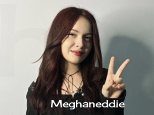 Meghaneddie