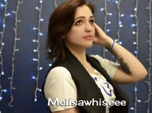 Melisawhiseee