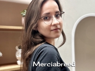 Merciabreed