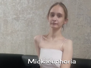 Mickaeuphoria