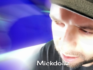 Mickdollz