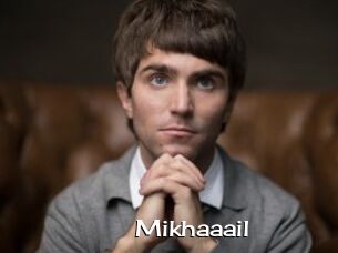 Mikhaaail