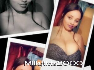 Milkytitts2000