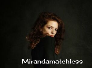 Mirandamatchless