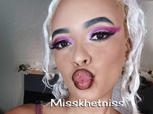 Misskhetniss