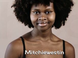 Mitchiewestin