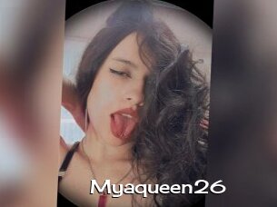 Myaqueen26