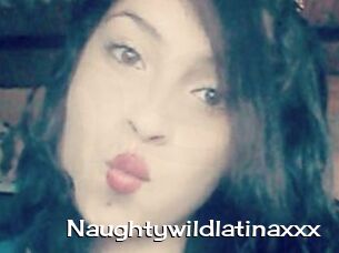 Naughtywildlatinaxxx