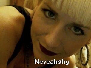 Neveahshy