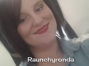 Raunchyronda