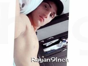 Rayan9Inch