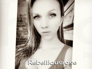 Rebelliousrose