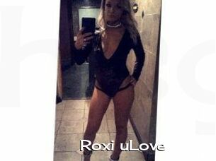 Roxi_uLove