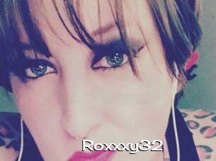 Roxxxy32