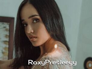 RoxyPresleeyy