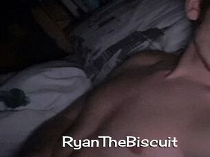 RyanTheBiscuit