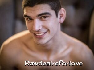 Rawdesireforlove