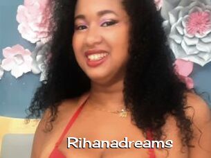 Rihanadreams