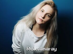 Roksanaray