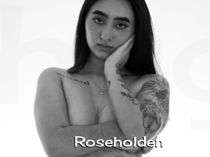 Roseholden