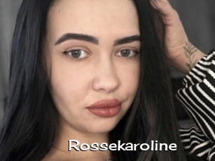 Rossekaroline