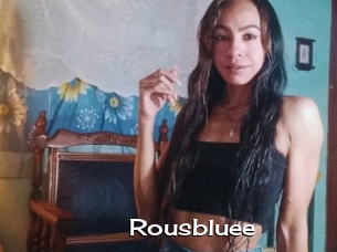 Rousbluee