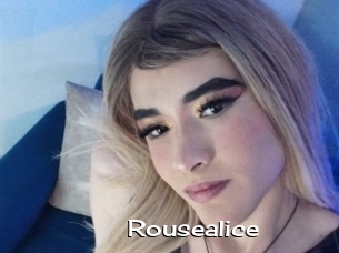 Rousealice