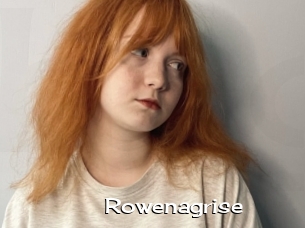 Rowenagrise