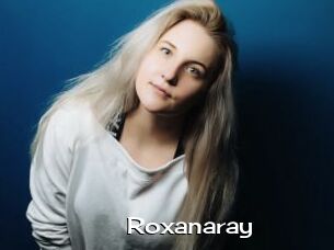 Roxanaray