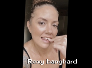 Roxy_banghard