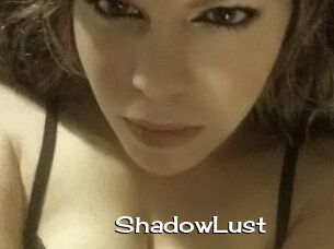 ShadowLust