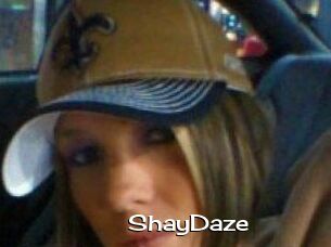 ShayDaze