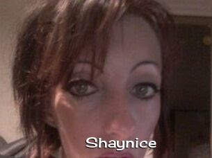 Shaynice