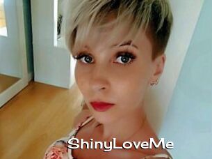 ShinyLoveMe