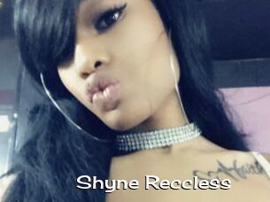 Shyne_Reccless