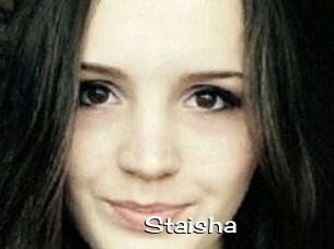 Staisha