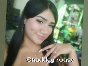 Shadday_rouse